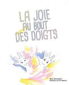 la joie au bouts des doigts